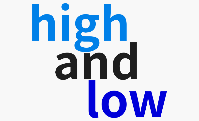 high and low
